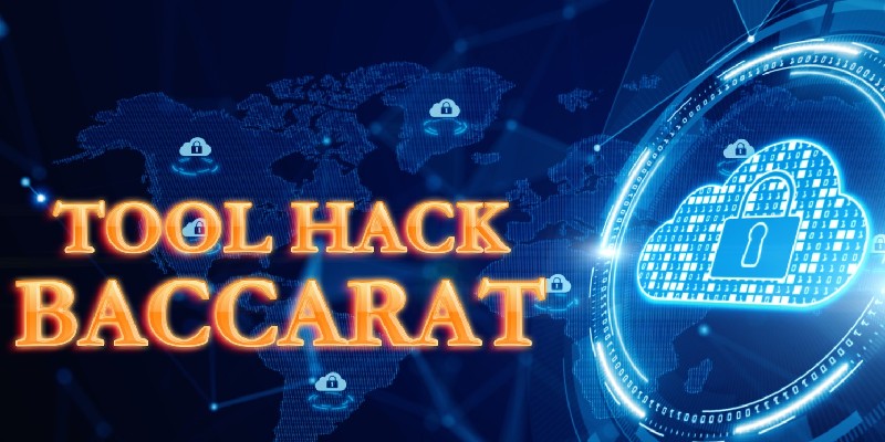 Tìm hiểu định nghĩa về tool hack Baccarat 2025