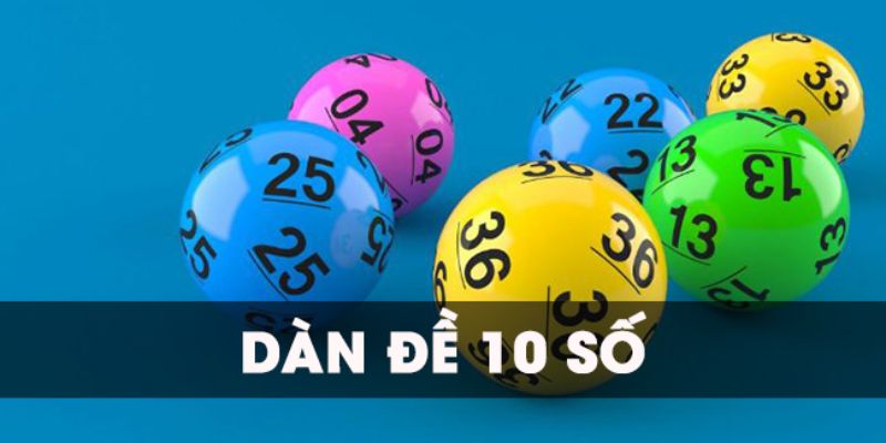 Khái niệm về dàn đề 10 số bất bại