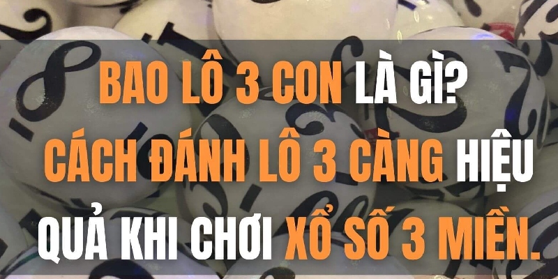 bao lô 3 con