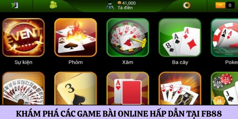 Khám phá các game bài online hấp dẫn tại FB88