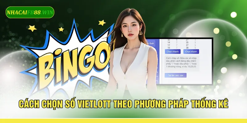 Cách chọn số Vietlott theo phương pháp thống kê